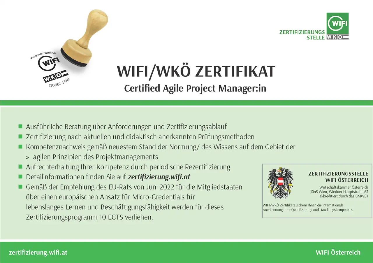 WIFI/Zertifizierungsstelle WK&Ouml; bietet eine Ausbildung zum Certified Agile Project Manager:in an. Die Zertifizierung erfolgt nach anerkannten Methoden und Standards. Es werden 10 ECTS f&uuml;r lebenslanges Lernen und Besch&auml;ftigungsf&auml;higkeit vergeben.